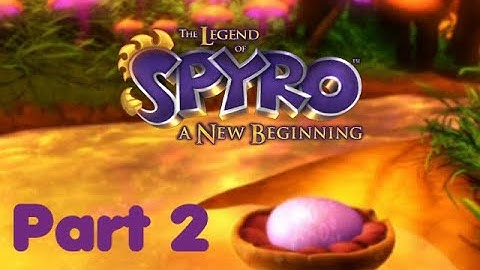 The Legend of Spyro: A New Beginning 4K 100% Playthrough - Part 2
