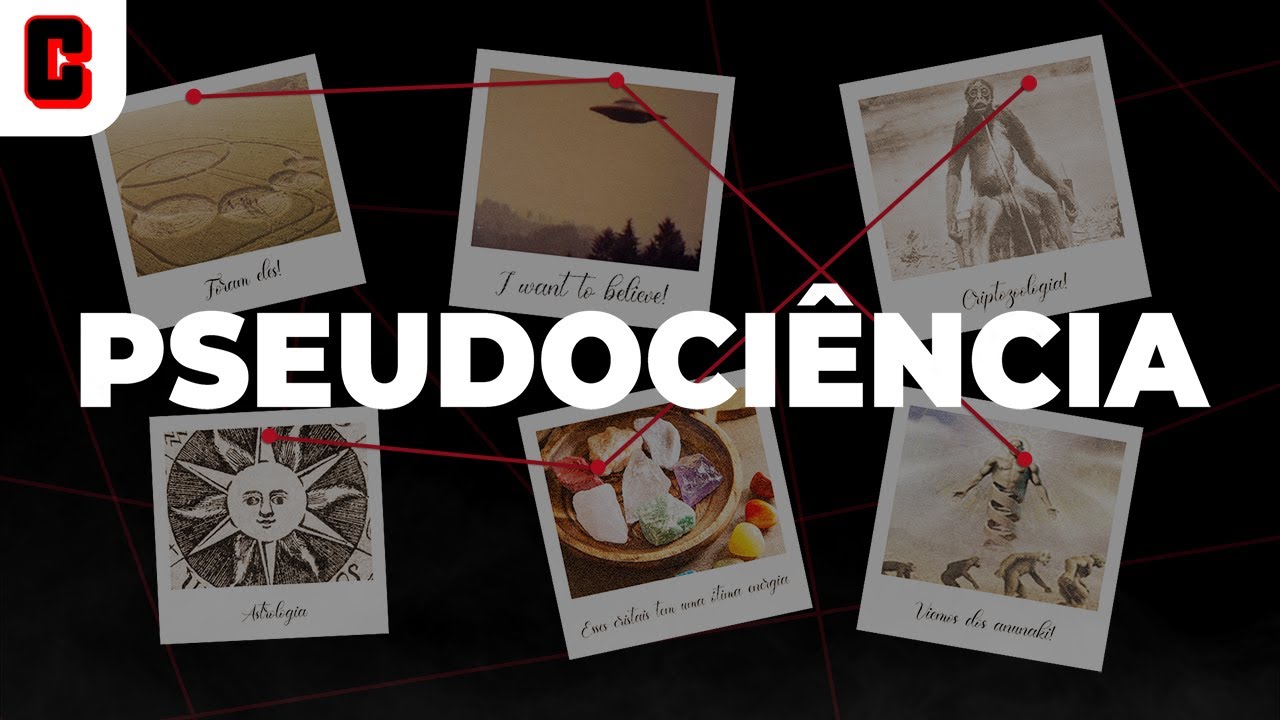 O PROBLEMA das PSEUDOCIÊNCIAS!