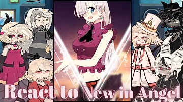Hazbin Hotel Angels react to elizabeth | Meliodas | Seven deadly sins | Gacha life 2 | Lucifer