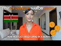 🇰🇪 HOW MUCH I SPEND A MONTH LIVING IN KENYA    COST OF LIVING IN NAIROBI