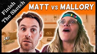 Matt vs Mallory - Finish The Sketch in Quarantine