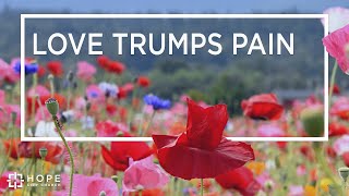 May 12, 2024 | Love Trumps Pain | Hope City Church | 1st Service