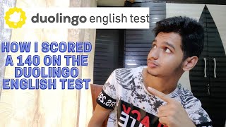 How I scored a 140 on my Duolingo English Test | Preparation Tips & everything you need to know