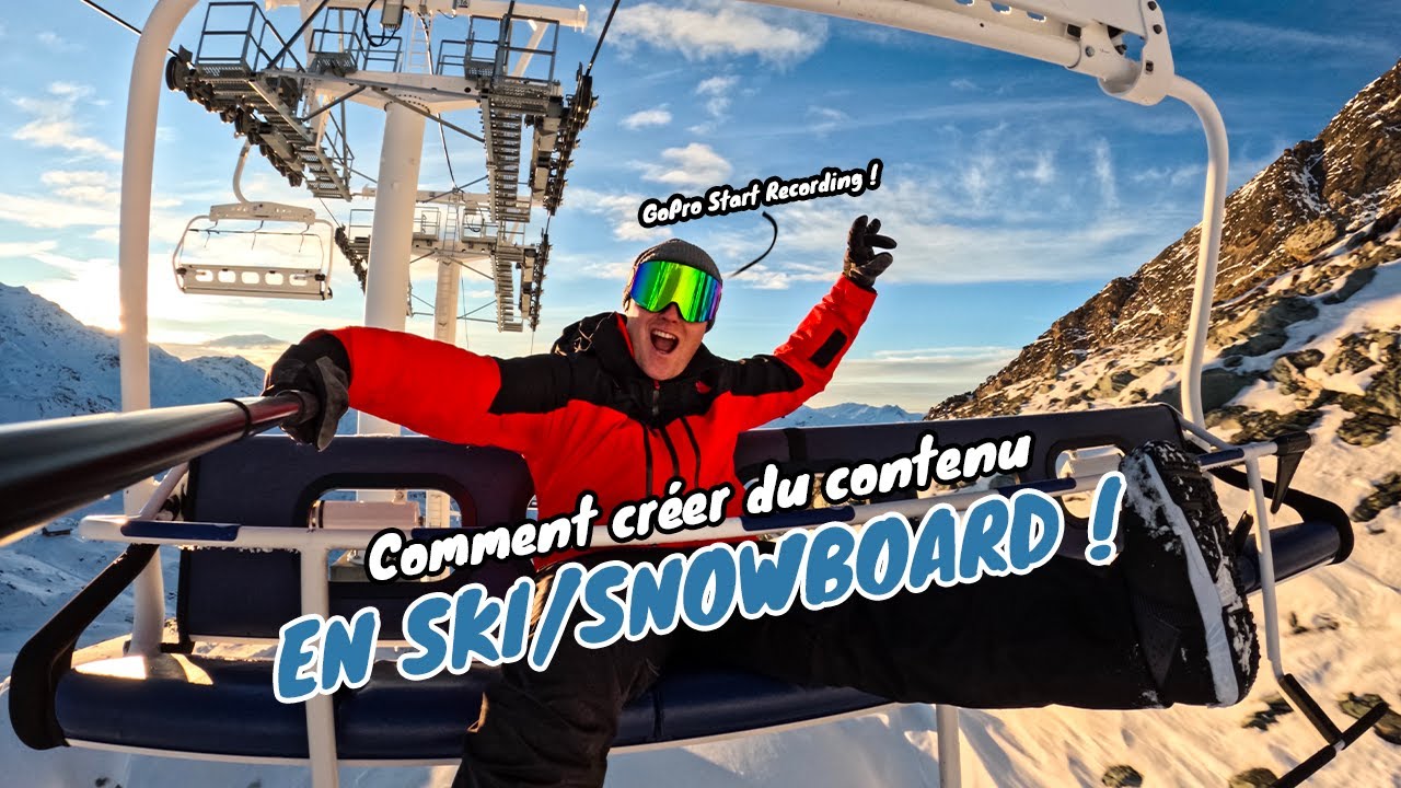 Comment créer du contenu avec une GoPro en SKI & Snowboard ?! (Astuces et  Réglages) 