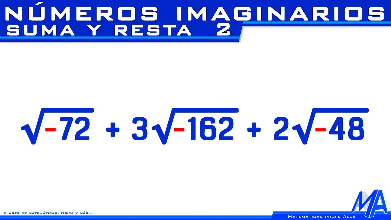 Suma y resta de números imaginarios | Ejemplo 2