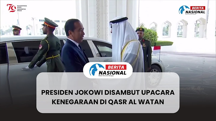 Presiden Jokowi Disambut Upacara Kenegaraan di Qasr Al Watan