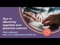 How to effectively negotiate your physician contract - Webinar