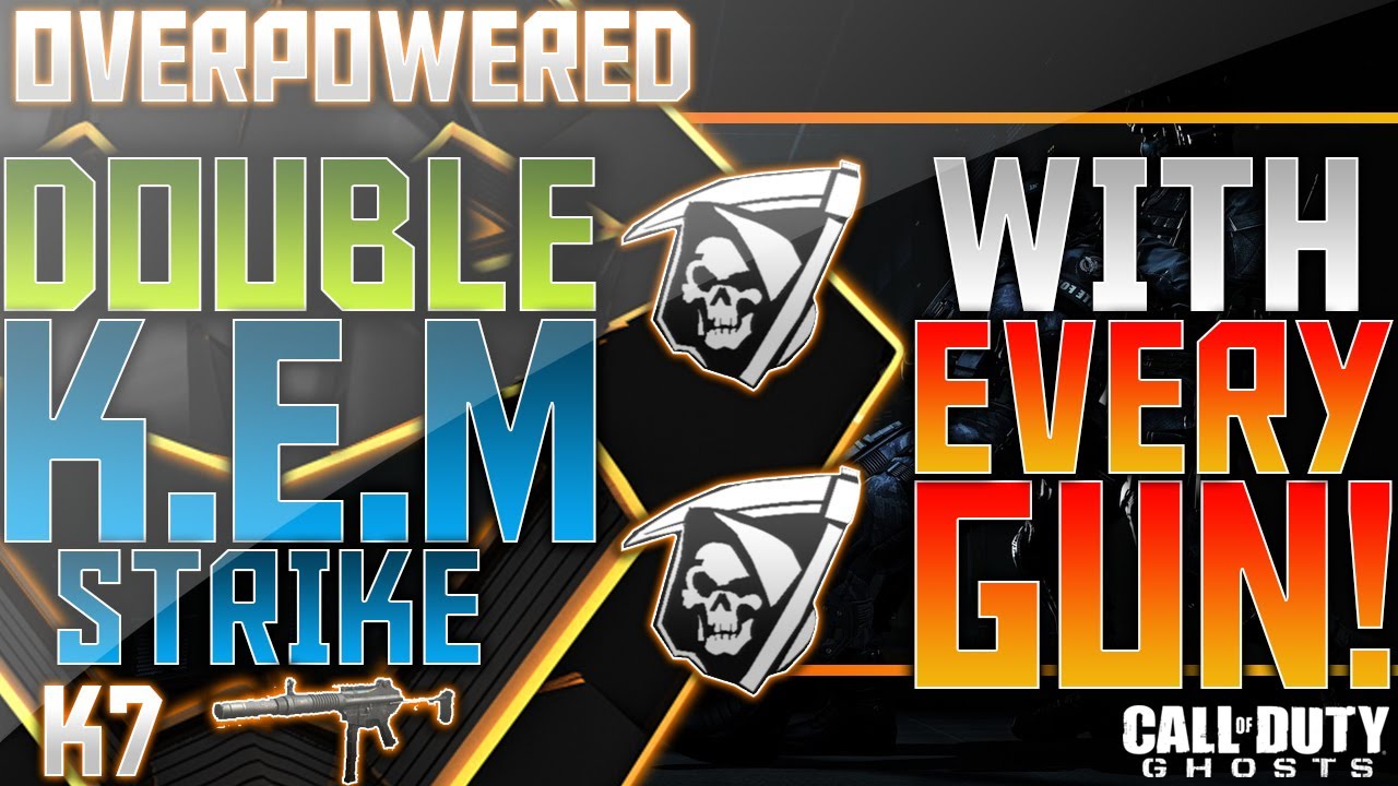 COD: Ghosts - DOUBLE K.E.M. STRIKE WITH EVERY GUN: 03 - K7  (Call of Duty: Ghost)
