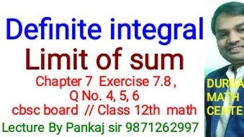 Integration ||Definite Integral || lecture-19 || Ex. 7.8 || Q. No. 4,5,6 || By pankaj sir