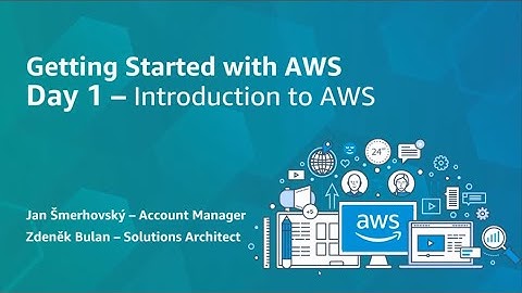 Getting Started with AWS 2022 - Day 1 - AWS Introduction