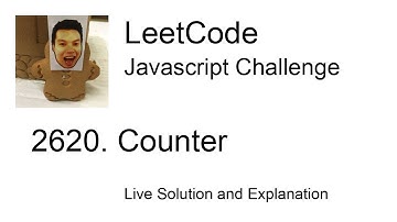 2620. Counter - Day 2/30 Leetcode Javascript Challenge