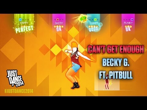 Becky G ft. Pitbull - Can't Get Enough | Just Dance 2014 | DLC