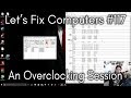 LFC#117 - A CPU & GPU Overclocking Session