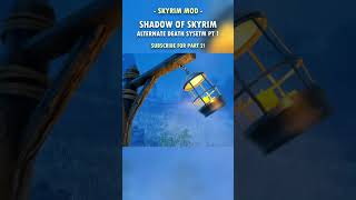 Is this Skyrims COOLEST Gameplay Mechanic Mod? Part 1 💀
