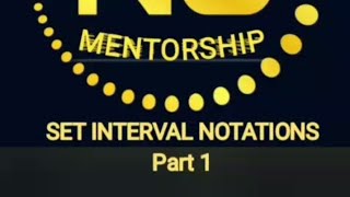 SET INTERVAL NOTATIONS SIMPLIFIED..... TUTORIAL SHEET QUESTIONS SOLVED
