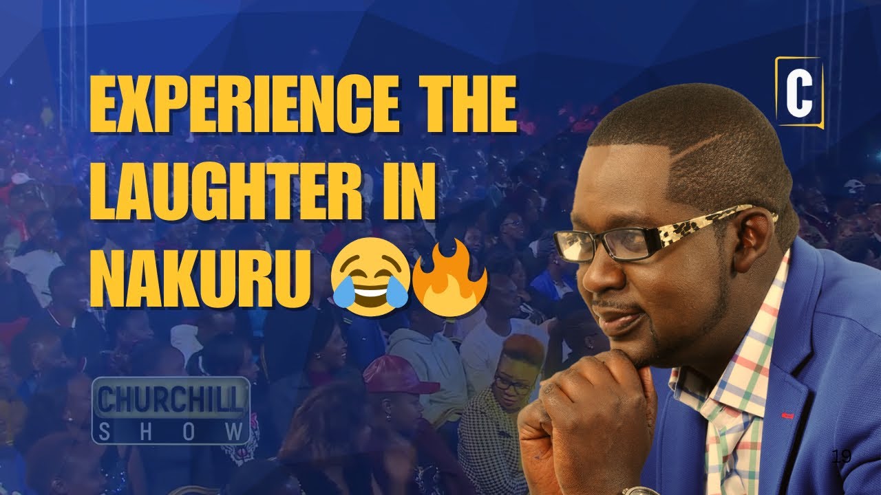 Experience the Laughter in Nakuru 😂🔥 | Churchill Show Live Comedy