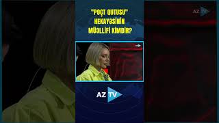 Poçt Qutusu Hekayəsi̇ni̇n Müəlli̇fi̇ Ki̇mdi̇r?