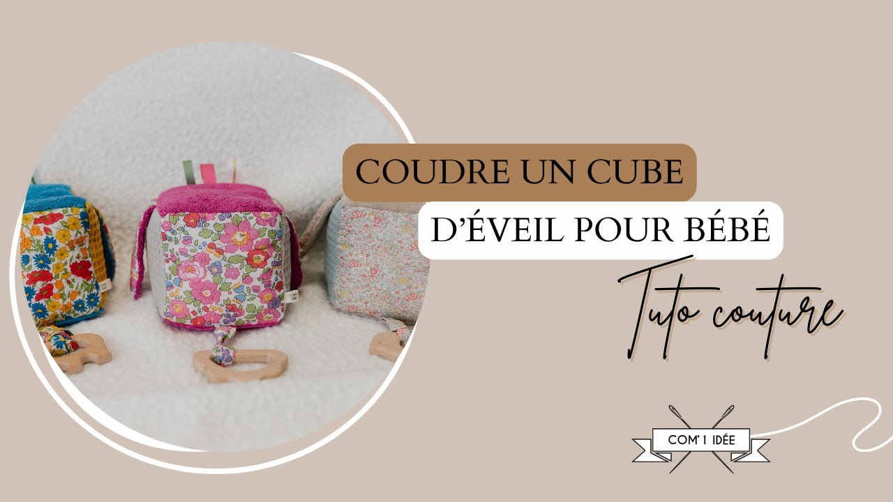 Un cube d'éveil bébé facile à coudre grâce à Mon Kit Couture