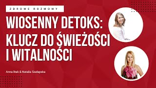 25. Detoks Wiosenny: Klucz do Świeżości i Witalności!