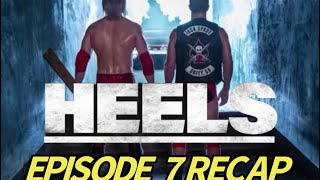 Heels Season 1 Episode 7 The Big Bad Fish Man Recap