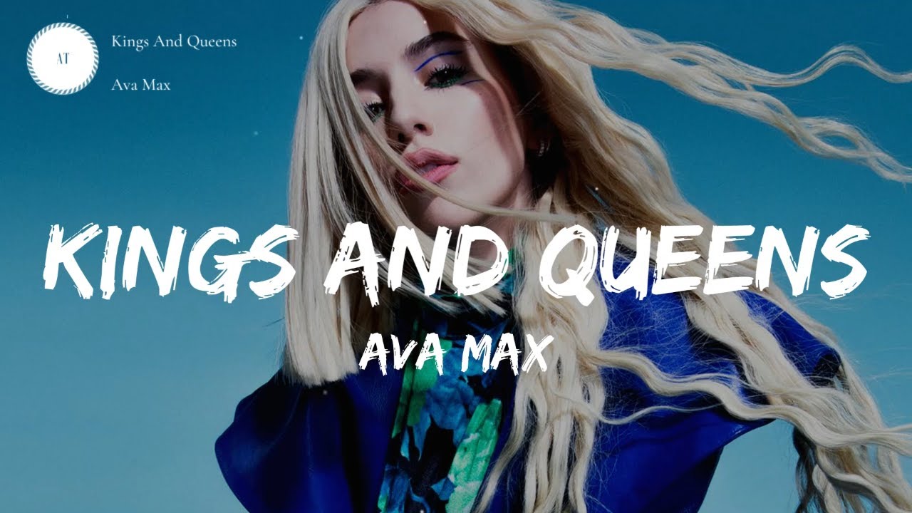 Ava Max - Kings & Queens (Lyrics) 🎵 