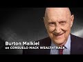 Burton Malkiel Wrote  "A Random Walk Down Wall Street" In ‘73.  Have His Views Changed?