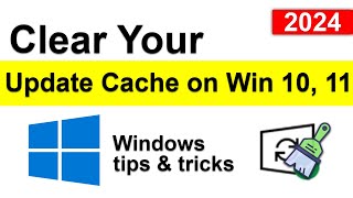 how to clear your update cache on windows 11 and 10 to fix update issues