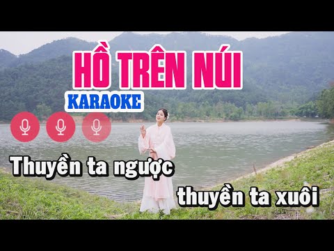 Hồ Trên Núi KARAOKE TONE NỮ - Nhạc Karaoke Chuẩn Beat, Đặng Kim Yến