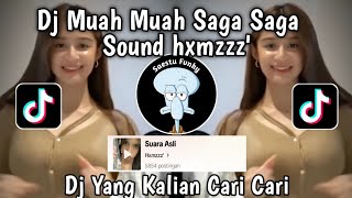 DJ MUAH MUAH SAGA SAGA - SOUND Hamxzzz AKU SELINGKUH SORY PACARKU CANTIK VIRAL TIK TOK !!