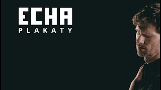 Echa - Plakaty