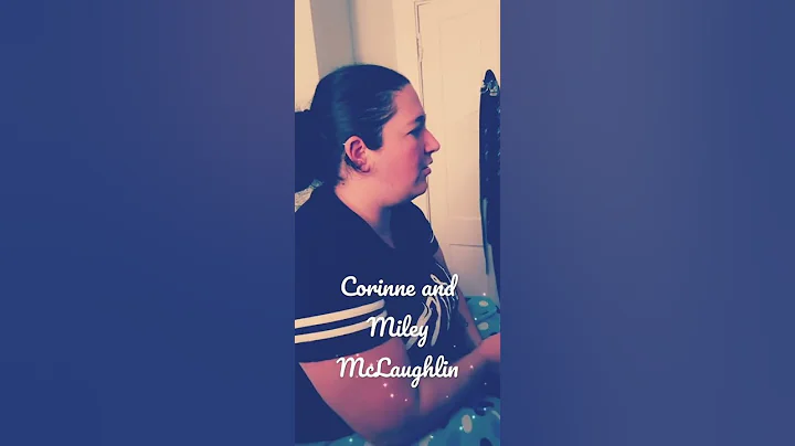 Only hope cover ( Miley and Corinne McLaughlin)