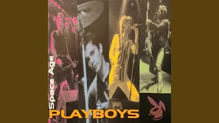 Video thumbnail of "Space Age Playboys - Rocket Girl"