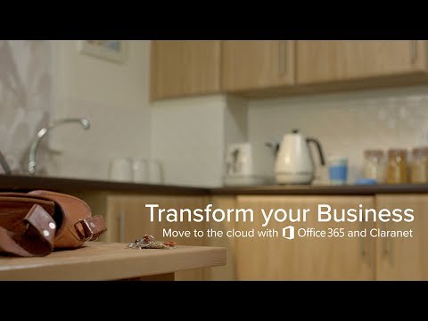 Claranet NL - Transform your Business - Move to the cloud with Office 365 and Claranet