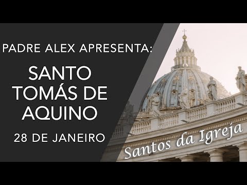 Santo Tomás de Aquino - (28/01)