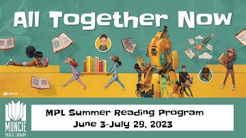 “All Together Now” - Summer Reading Program 2023 @ MPL