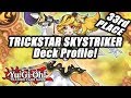 Yu-Gi-Oh! Trickstar SkyStriker Deck Profile (33rd Place | YCS Pasadena) [Sept 2018 Format]