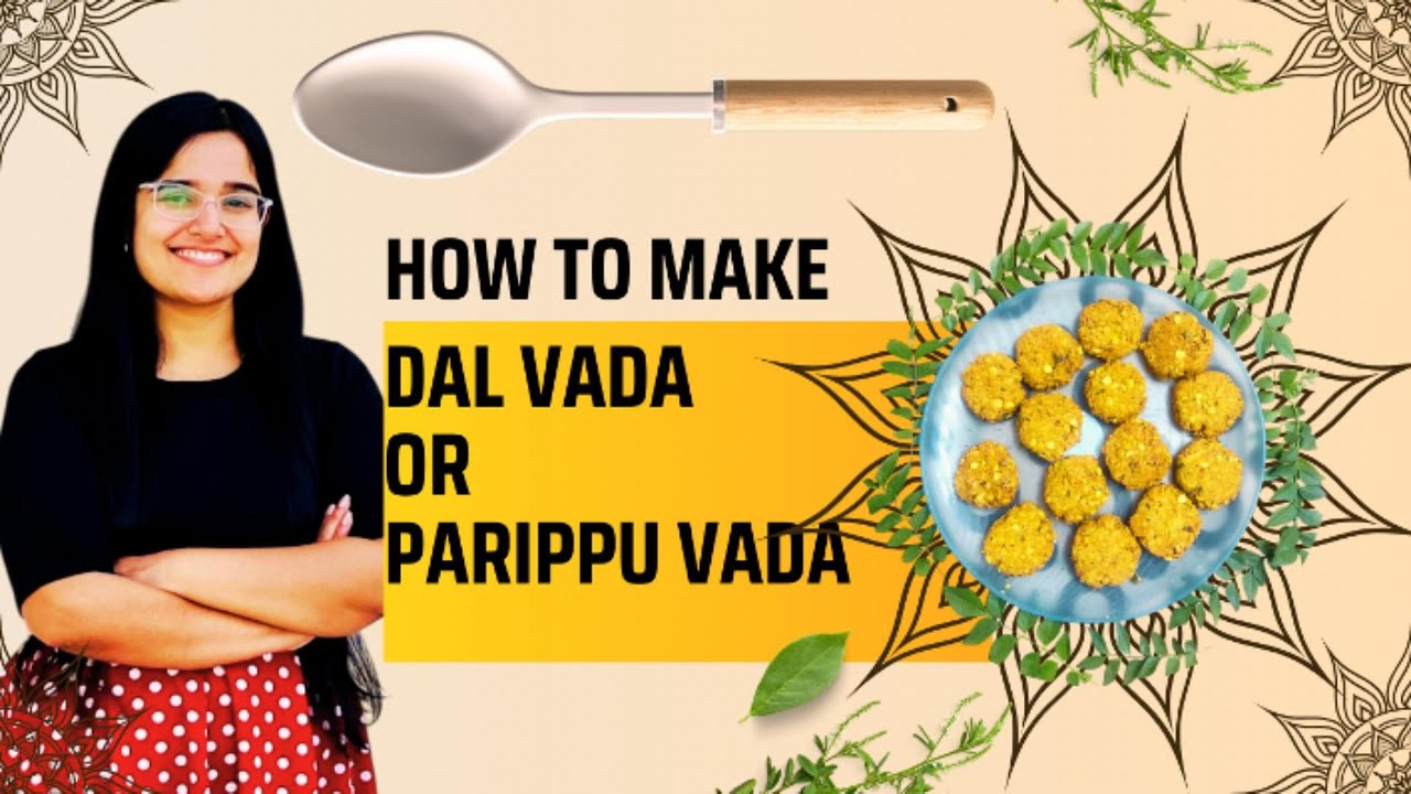 Вкусный бабушкин рецепт дал-вады, который вы должны попробовать!