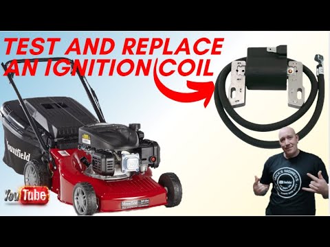 How to test and replace a lawnmower ignition coil. - YouTube