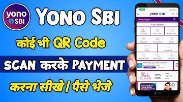 Yono Sbi se QR Code Scan Karke Paise Kaise Bheje | yono sbi se qr code par paise transfer kaise kare