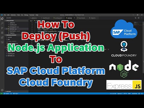 Deploying Node.js Application To SAP Cloud Platform (BTP) - Cloud Foundry