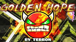 [60hz] GOLDEN HOPE 100% [HARD DEMON] | BY TERRON | GEOMETRY DASH [2.11]