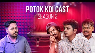 Potok koi Cast !! Season 2 Ft:Tinita Dusto lora