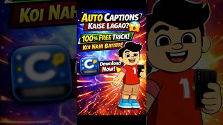 90% Creators Ye Use Karte Hai 😳 / 1 Click Auto Captions FREE / #shorts #caption #trending