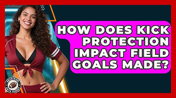 How Does Kick Protection Impact Field Goals Made? - Gridiron Data Digest