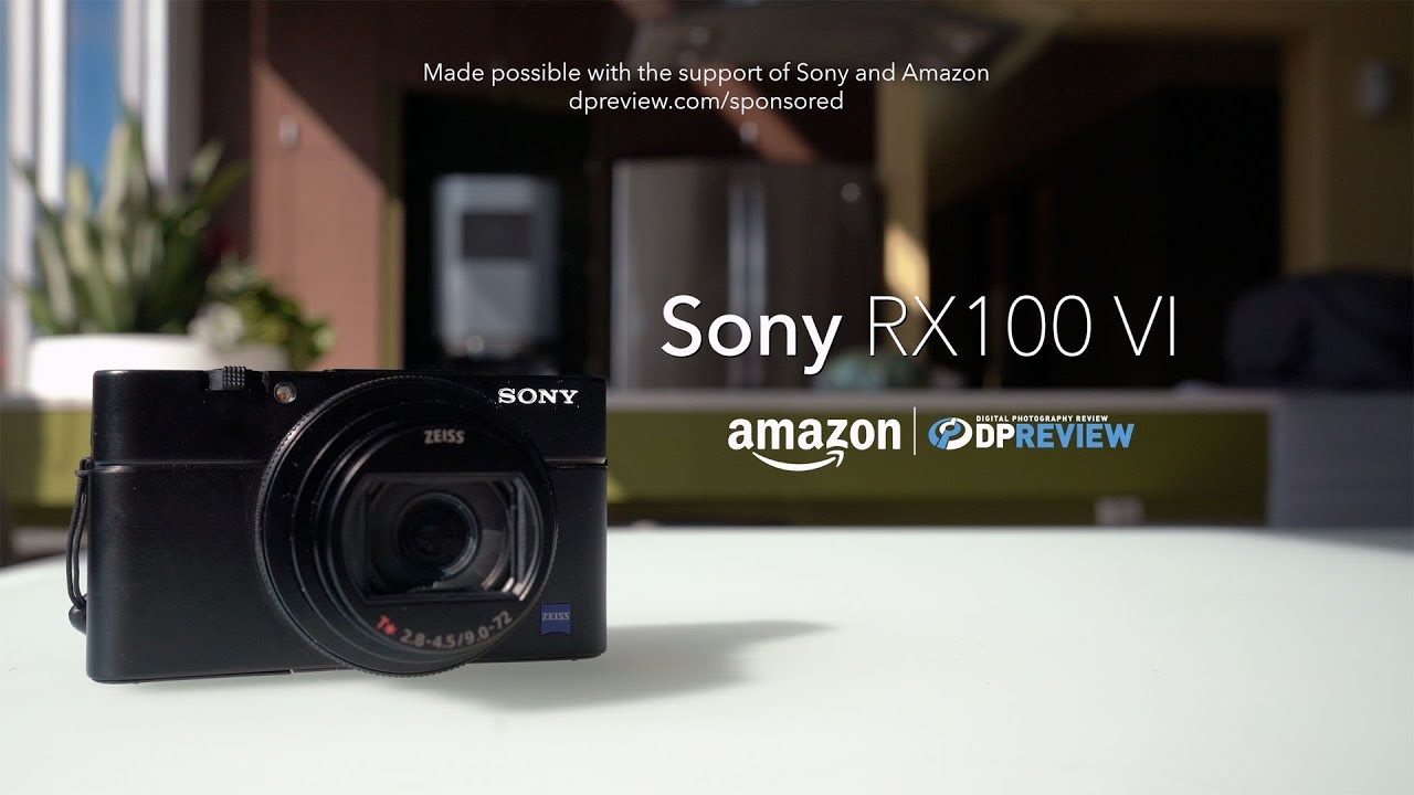 Sony Cyber Shot Dsc Rx100 Vi Product Overview Youtube