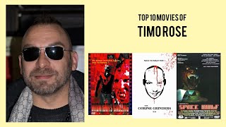 Timo Rose | Top Movies by Timo Rose| Movies Directed by Timo Rose