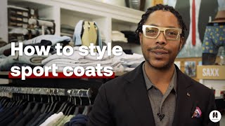 How to Style Sport Coats