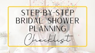 Bridal Shower Planning Checklist - Step by Wedding Shower Planning Guide