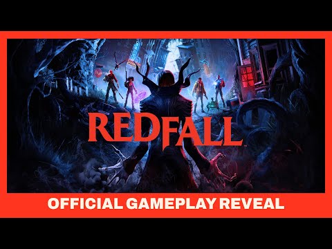 Redfall - Official Gameplay Reveal - 60s - Redfall - Official Gameplay Reveal - 60s