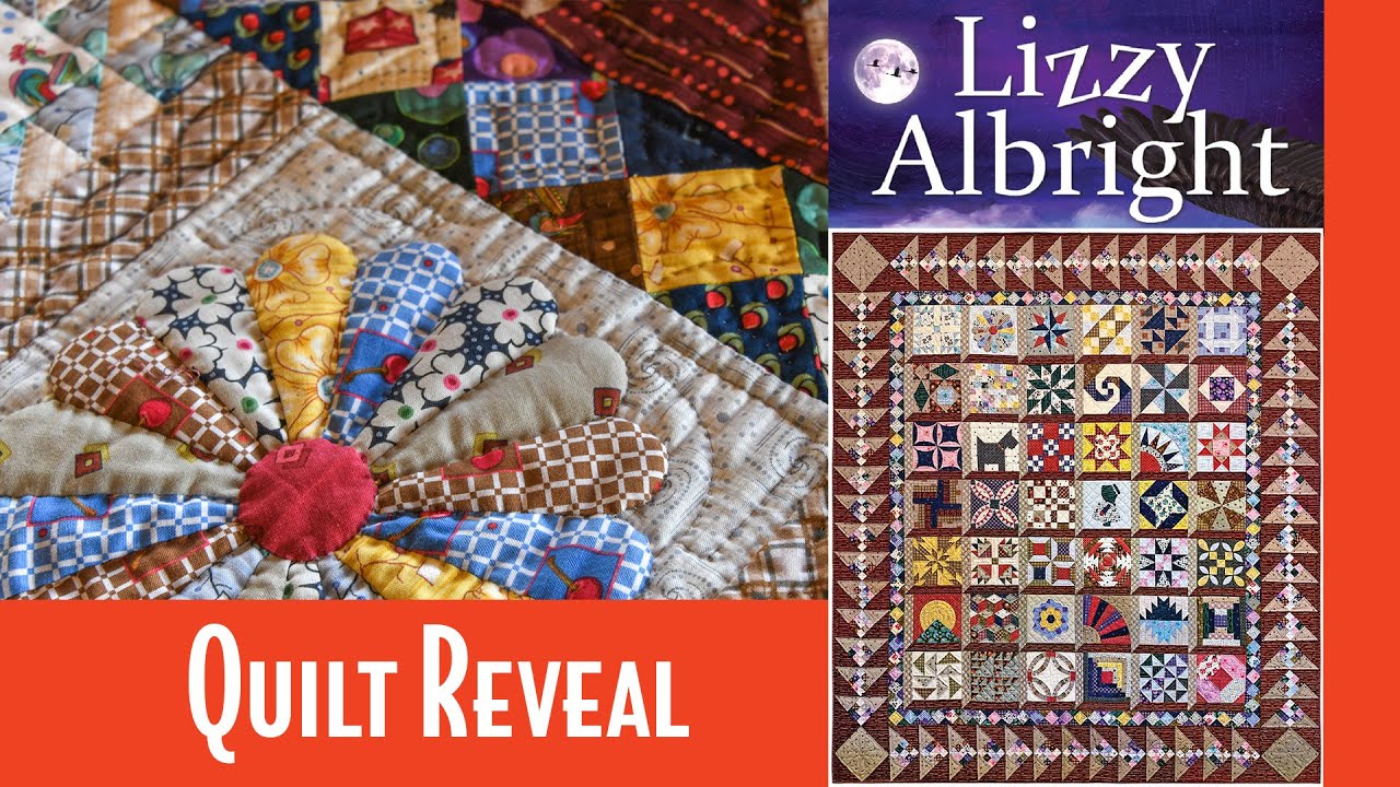 The Lizzy Albright Quilt Comes Home—Hand Quilted